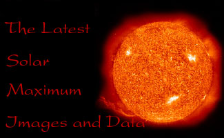 The Latest Solar Maximum Images and Data